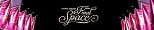 Image result for Final Space Entity