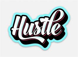 Image result for Hustle Sticker