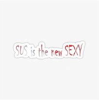 Image result for Among Us Sus Sticker