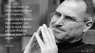 Image result for Steve Jobs Simplicity Quote