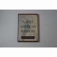 Image result for Native American Wisdom Book