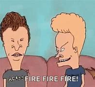 Image result for Beavis Fire