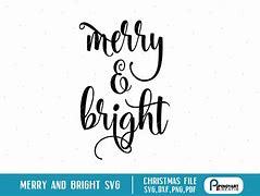 Image result for Merry and Bright SVG Files