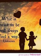 Image result for We Are Meant to Be Quotes