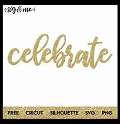 Image result for Celebrate SVG Free