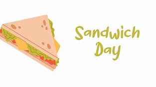 Image result for Sandwich Day Holiday Art