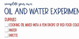 Image result for Oil and Water Experiment