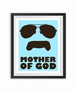 Image result for Mother of God Super Troopers