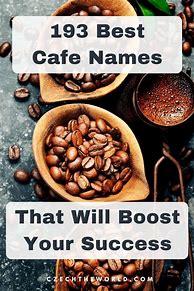 Image result for Best Cafe Names