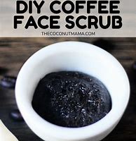 Image result for Coffee Face Scrub