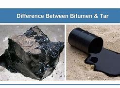 Image result for Bitumen and Tar