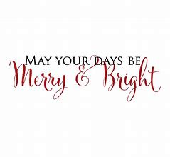 Image result for May Your Hearts Be Merry and Bright