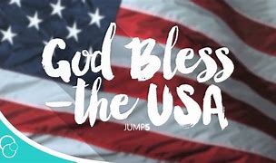 Image result for God Bless USA