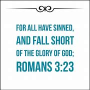 Image result for Romans 3:23 NLT