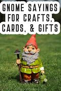 Image result for Gnome Sayings Wall Art