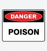 Image result for Poison Signage