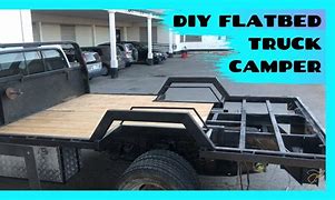 Image result for Flatbed and Camper Combined