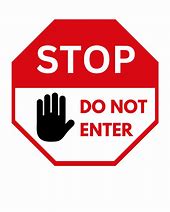 Image result for Sign Don't Enter