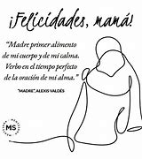 Image result for Dedicatoria a La Madres