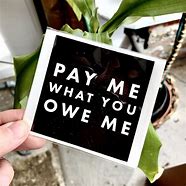 Image result for Pay Me What You Owe Me Rihanna