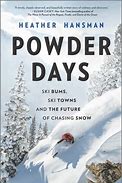 Image result for Powder Days Book