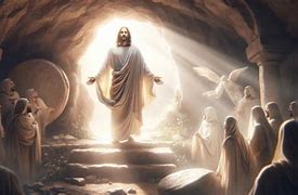 Image result for Resurrection of Jesus