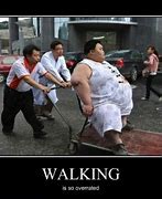 Image result for Funny Quotes About Walking