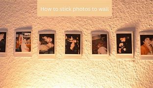 Image result for Photo Stick in Wall