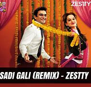 Image result for Sadi Gali Lyrics