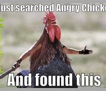 Image result for Crazy Chicken Meme