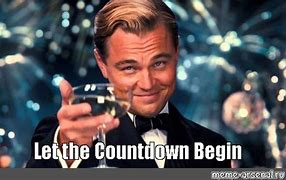 Image result for Countdown Meme