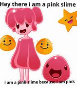 Image result for My Bad Slime Meme