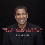 Image result for Some People Will Never Like You Denzel