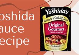 Image result for Yoshida Sauce Recipes