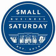 Image result for Small Business Saturday Signage