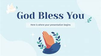 Image result for God Bless You Christian