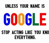 Image result for Know It All Funny Quotes