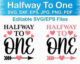 Image result for Halfway to One Onesie SVG