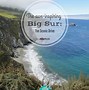 Image result for Big Sur Scenic Drive