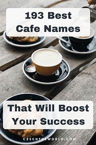 Image result for Best Cafe Names