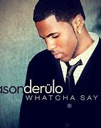 Image result for Jason Derulo Whatcha Say