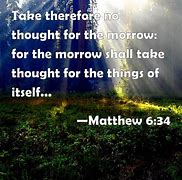 Image result for Bible Scripture Matthew 6 34