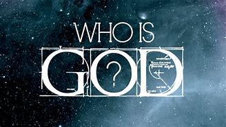 Image result for For Get Who Is God