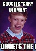 Image result for Bad Luck Brian Meme