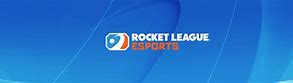 Image result for Rlcs Banner Rocket League