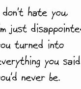 Image result for If I Hate You Quotes