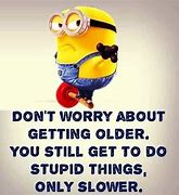 Image result for Funny Quotes About Minions