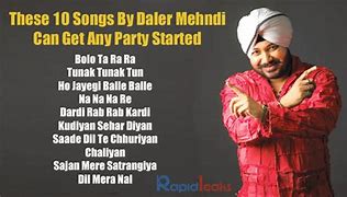 Image result for Daler Mehndi Popular Songs