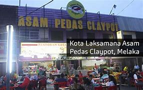 Image result for Asam Pedas Kota Laksamana