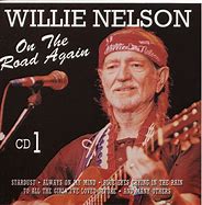 Image result for Willie Nelson On the Road Again Meme